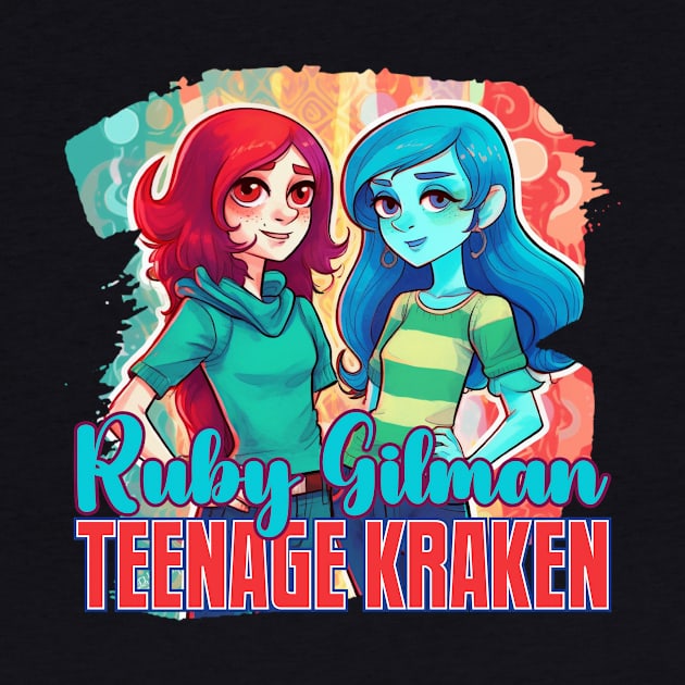 Ruby Gilman TEENAGE KRAKEN by Pixy Official